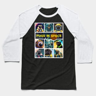 Pugs in Space- version 1 Baseball T-Shirt